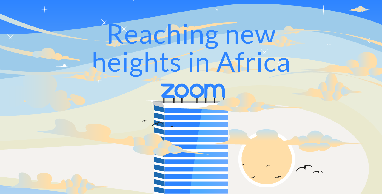 Zoom gears up for African Market - Reaching New Heights in Africa