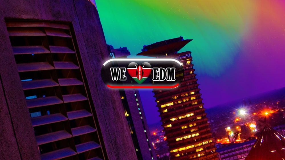 We Love Kenyan EDM Nairobi