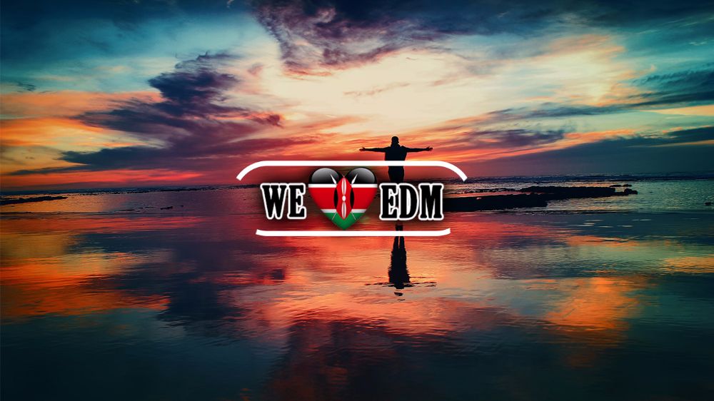 We Love Kenyan EDM