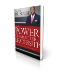 The Power of character in leadership - Myles Munroe