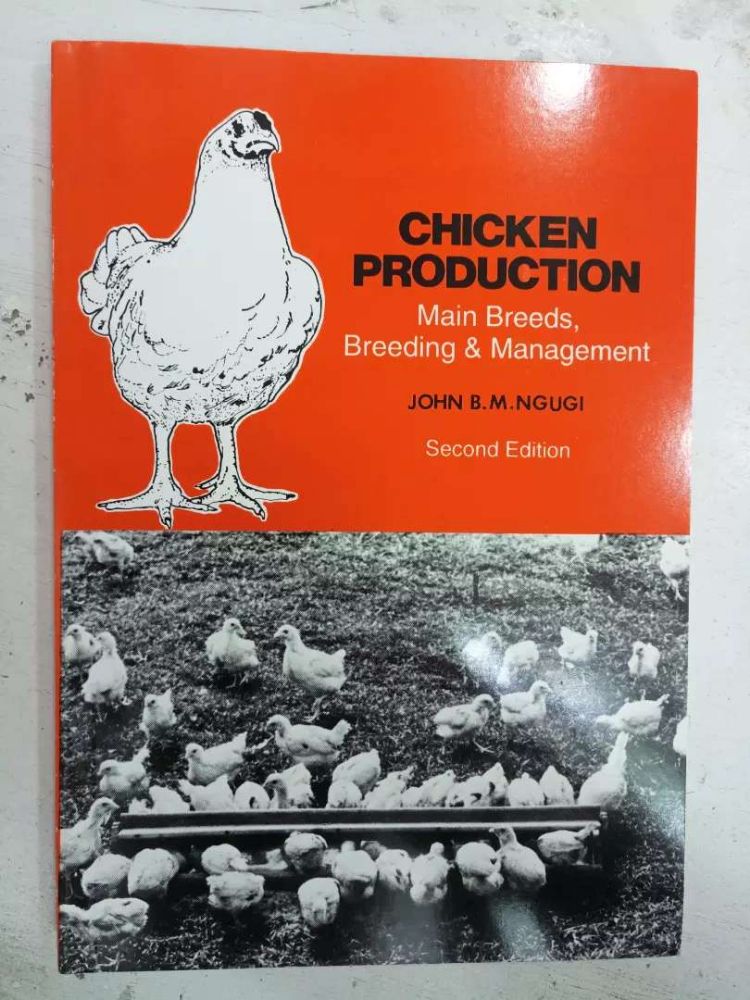 Chicken Production, Main Breeds, Breeding and Management John B M Ngug