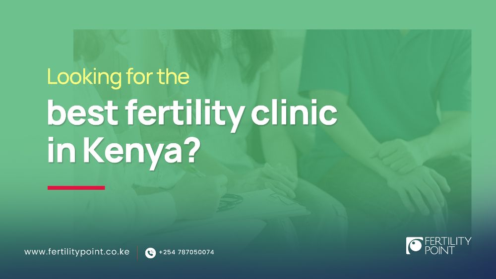 best-fertility-clinic-in-kenya