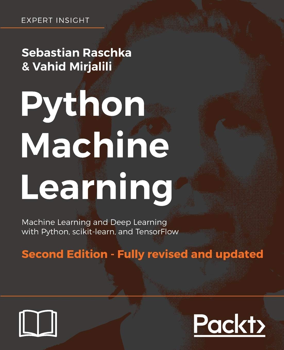 Python Machine Learning. Machine Learning and Deep Learning with Python, scikit-learn and TensorFlow (2017) by Sebastian Raschka, Vahid Mirjalili -  (IG@rkebooks)